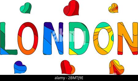 London - lustige Cartoon mehrfarbige Isolate Inschrift und Herzen. Stock Vektorbild. Stock Vektor