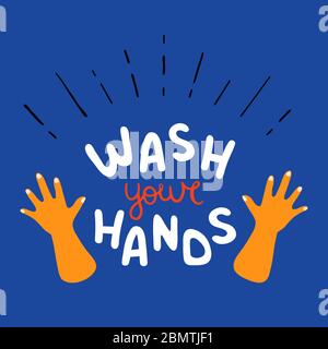 Coronavirus Kollektion - waschen Sie Ihre Hände Schriftzug - Vektor-Illustration Stock Vektor
