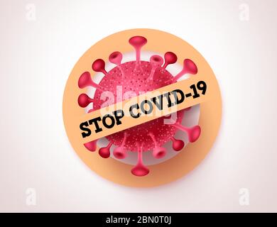 Covid-19 Vektor-Banner-Zeichen stoppen. Stop covid-19 Corona Virus Symbol Zeichen mit Warntext zur Bekämpfung der weltweiten Pandemie Ausbruch. Vektorgrafik. Stock Vektor