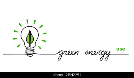 Verwenden Sie grüne Energie. Lampe, Glühbirne und grünes Blatt. Eine durchgehende Linie Zeichnung Web Banner, Hintergrund, Konzept mit Schriftzug grüne Energie Stock Vektor