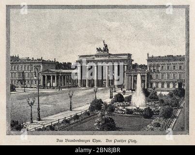 'Das Brandenburger Tor. Der Pariser Platz oder das Brandenburger Tor. Der Pariser Platz, Berlin, Illustration aus 'die Hauptstädte der Welt', Stockfoto