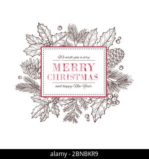 Weihnachtskarte. Frohes neues Jahr Hintergrund mit Kiefernzweigen Beeren und Blätter. Vektorgrafik. Weihnachtskiefer und Weihnachtsgruß Stock Vektor