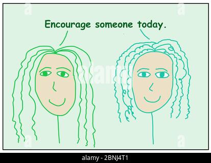 Farbe Cartoon von zwei lächelnden Frauen Angabe ermutigen jemanden heute. Stockfoto