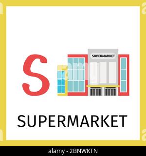 Alphabet-Karte für Kinder mit Supermarkt Gebäude. Vektorgrafik der S-Karte Letter Stock Vektor