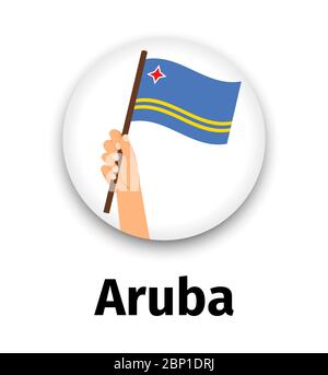 Aruba Flagge in der Hand, rundes Symbol mit Schatten isoliert auf weiß. Menschliche Hand halten Flagge, Vektor-Illustration Stock Vektor