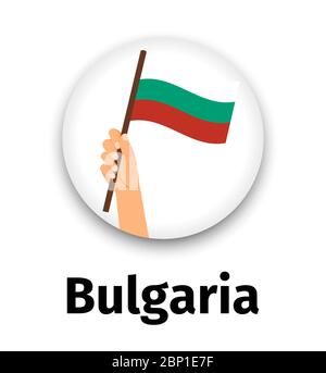 Bulgarien Flagge in der Hand, runde Ikone mit Schatten isoliert auf weiß. Menschliche Hand halten Flagge, Vektor-Illustration Stock Vektor