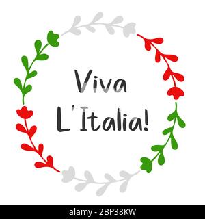 Viva La Italia Zitat auf Italienisch. Es lebe Italien. Gezeichnet patriotischen Schriftzug für Postkarte, Einladung, Poster, Etikett, Tasse, Ikone, Banner. Stock Vektor