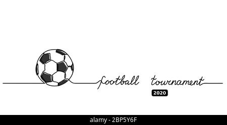 Fußball, Fußballturnier, Spiel 2020. Eine durchgehende Linienzeichnung des Fußballballs. Einfaches Banner, Hintergrund, Poster Stock Vektor