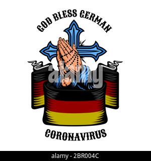 Betende Hände in Flagge von Deutsch gewickelt, und Kreuz hinter ihm. Gott segne Deutsch. Coronavirus. Abbildung des Farbvektors. Stock Vektor