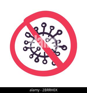 Handgezeichnet kein Virus Zeichen. Corona Virus-Zeichen. Gefährlicher Virus. Warnzeichen Coronavirus. Stock Vektor