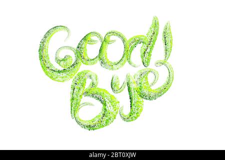 Wort Schriftzug Good Bye von frischen grünen Bio-Kreisen gemacht Von Konfetti-Partikeln isoliert auf weißem Hintergrund Stockfoto