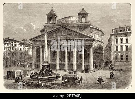 Das Pantheon von Agrippa, Rom. Italien, Europa. Reise nach Rom von Francis Wey 19. Jahrhundert Stockfoto