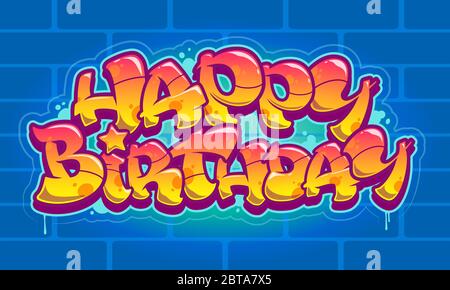 Herzlichen Glückwunsch zum Geburtstag Karte. Lesbarer Graffiti-Text Stock Vektor