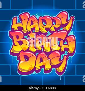 Herzlichen Glückwunsch zum Geburtstag Karte. Lesbarer Graffiti-Text Stock Vektor