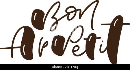 Bon Appetit Kalligraphie Schriftzug Vektor Text für Lebensmittel Blog Küche. Handgezeichnete niedliche Zitat Design Kochelement. Für Restaurant, Cafe-Menü oder Banner Stock Vektor