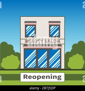 Der Schönheitssalon wurde nach der Sperrung des Coronavirus COVID-19 wieder eröffnet. Typenschild - Wiederöffnen. Globaler viraler Ausbruch vorbei. Der Schönheitssalon funktioniert wieder. Modernes Design Stock Vektor