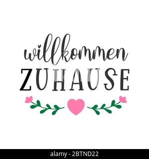 Handskizziertes Wilkommen Zuhause Zitat in Deutsch. Übersetzt Willkommen Zu Hause. Schriftzug für Poster, Flyer, Header, Karte, Werbung, Ankündigung. Stock Vektor