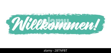 Handskizziertes Wilkommen-Zitat in deutscher Sprache. Übersetzte Begrüßung. Schriftzug für Banner, Poster, Flyer, Header, Karte, Werbung, Ankündigung. Stock Vektor