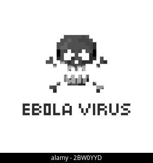 Pixel Art 8-Bit Totenschädel mit Ebola Virus Text, Quarantäne - isolierte Vektordarstellung Stock Vektor