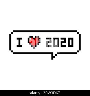 Pixel Art Sprechblase sagen, ich liebe 2020 Jahr - isolierte Vektor-Illustration Stock Vektor