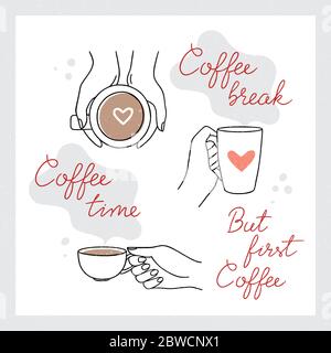 Hände mit einer Tasse Kaffee, Tee oder Heißgetränk in einem linearen Stil mit einem schönen Schriftzug isoliert auf einem weißen Hintergrund. Stock Vektor