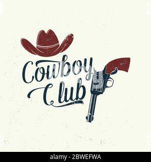 Cowboy-Clubabzeichen, T-Shirt. Ranch Rodeo. Vektorgrafik. Konzept für Hemd, Logo, Druck, Stempel, T-Shirt mit Cowboy Hut und Pistole. Vintage Typografie Design mit wildem Westen und Revolver Silhouette. Stock Vektor