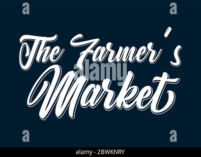 Handskizziert das Farmers Market Zitat. Beschriftung für Banner, Header, Werbung, Ankündigung. Stock Vektor