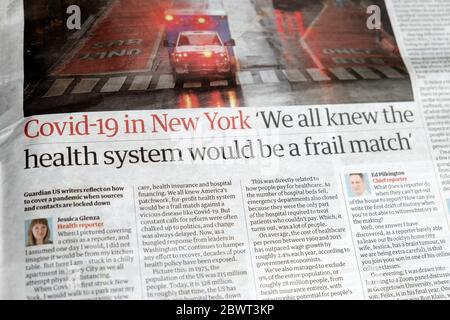 „Covid-19 in New York NYC „Wir alle wussten, dass das Gesundheitssystem ein zerbrechliches Spiel sein würde“, berichtete der Zeitungsartikel der Guardian Zeitung, Journalismus, der in Lockdown 2020 berichtete Stockfoto