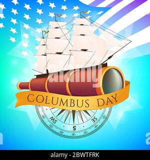 Happy Columbus Day feiert Emblem - Amerika entdecken Feiertag Symbol. Vektor-Illustration mit dem antiken Schiff oder Segelboot, Spyglass, alte comp Stock Vektor