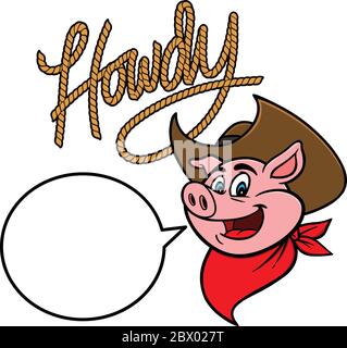 Howdy Cowboy Schwein- EINE Cartoon Illustration eines Howdy Cowboy Schweins. Stock Vektor