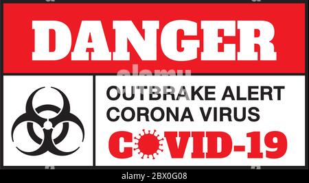 Warnung Gefahr Beschilderung COVID19 Corona Virus Ausbruch Biohazard, Vektor-Art-Bild Illustration Stock Vektor