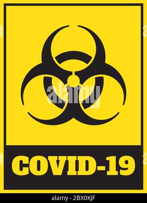 Warnung Gefahr Beschilderung COVID19 Corona Virus Ausbruch Biohazard, Vektor-Art-Bild Illustration Stock Vektor