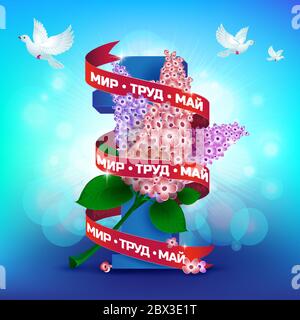 Grußkarte zum Feiertag des Frühlings und der Arbeit. Mayday. Die erste Nummer mit Frühlingsblumen Flieder, Vögel und rotem Band mit russischem Text (eng.: Frieden, Stock Vektor