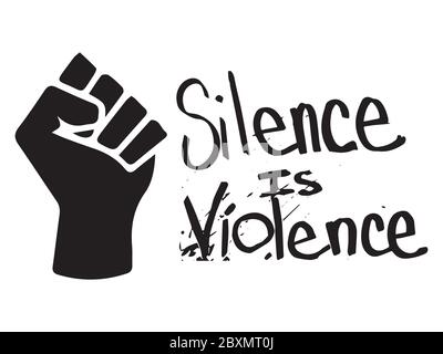 Schweigen ist Gewalt mit Faust. Piktogramm Illustration Darstellung Stille ist Gewalt Text. BLM Schwarze Leben sind wichtig. Schwarz-weiße EPS-Vektordatei. Stock Vektor