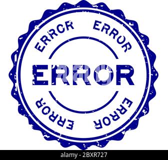 Grunge blau Fehler Wort rund Gummidichtung Stempel auf weißem Hintergrund Stock Vektor