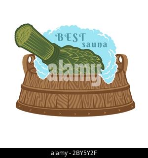 Label für Sauna, Banya oder Badehaus. Besom in Holzwanne. Abbildung des Farbvektors. Stock Vektor