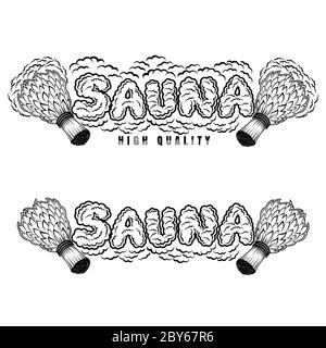 Geeignet für Sauna, Banya oder Badehaus. Wortsauna aus Dampf zwischen zwei Saunabereich. Stock Vektor