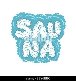 Label für Sauna, Banya oder Badehaus. Wort Sauna creat aus Dampf im Schaum. Abbildung des Farbvektors Stock Vektor