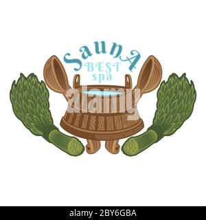 Label für Sauna, Banya oder Badehaus. Holzwanne zwischen zwei Saunabesen mit gekreuzten Schöpfkellen. Abbildung des Farbvektors. Stock Vektor