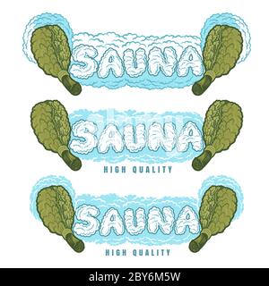 Labesl für Sauna, Banya oder Badehaus. Wort Sauna aus Dampf zwischen zwei Eichenbestoms. Farbvektorillustrationen. Stock Vektor