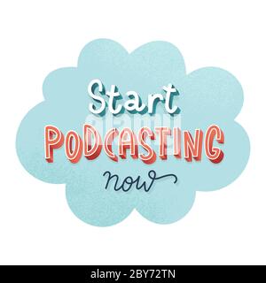 Start Podcasting Lettering Banner mit handgeschriebener Typografie für Podcast-Kurs oder Schule, Herstellung selbst gemacht Podcast Shows, handgeschriebene Doodle Stock Vektor