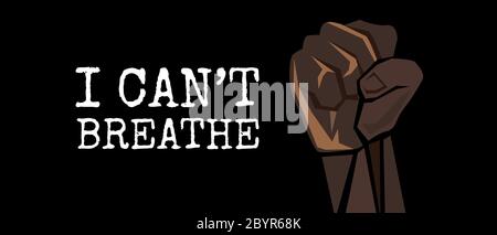 ich kann nicht Hand atmen mit Faust kämpfen für soziale Gerechtigkeit Bewegung. Black Lives Matter Poster Design Stock Vektor