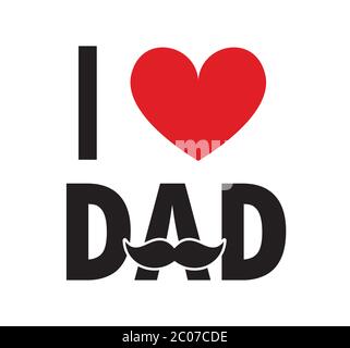 Happy Father's Tag background.Vector Illustration.Happy Father Day Karte, ich liebe Papa Schriftzug mit rotem Herzen, Design für Grußkarte, Poster, Banner Stock Vektor