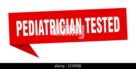 Kinderarzt getestet Banner. Kinderarzt getestet Sprechblase. Kinderarzt getestet Zeichen Stock Vektor
