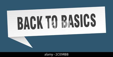 Zurück zu den Grundlagen Banner. Zurück zu den Grundlagen Sprechblase. Zurück zu den Grundlagen Zeichen Stock Vektor
