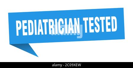 Kinderarzt getestet Banner. Kinderarzt getestet Sprechblase. Kinderarzt getestet Zeichen Stock Vektor