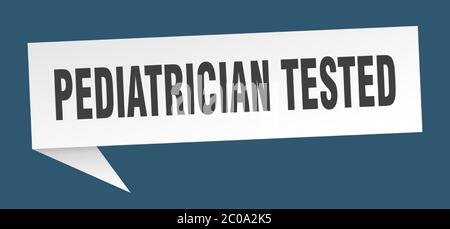 Kinderarzt getestet Banner. Kinderarzt getestet Sprechblase. Kinderarzt getestet Zeichen Stock Vektor