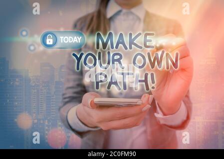 Handschrift Text Schreiben Machen Sie Ihren eigenen Weg. Konzeptionelles Foto, das entscheidet, welche Marke oder Geschäft für Sie richtig ist Stockfoto