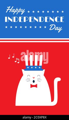 Vektordesign. Vertikales Webbanner. Text „Happy Independence Day“. Eine Katze in einem Hut singen. Blaue, rote und weiße Farben. Einfache flache Stil illustrat Stockfoto