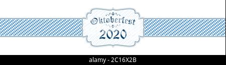 Blau-weißes Oktoberfest-Banner mit Text Oktoberfest 2020 Stock Vektor